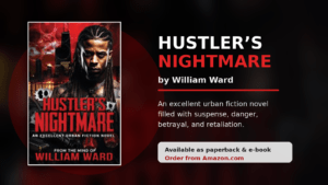 Hustler’s Nightmare by William Ward – urban fiction novel